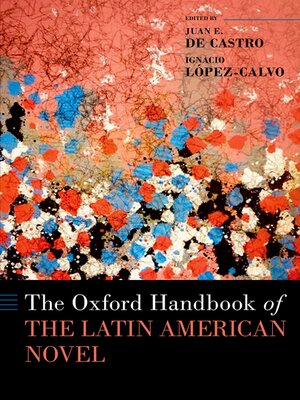 cover image of The Oxford Handbook of the Latin American Novel